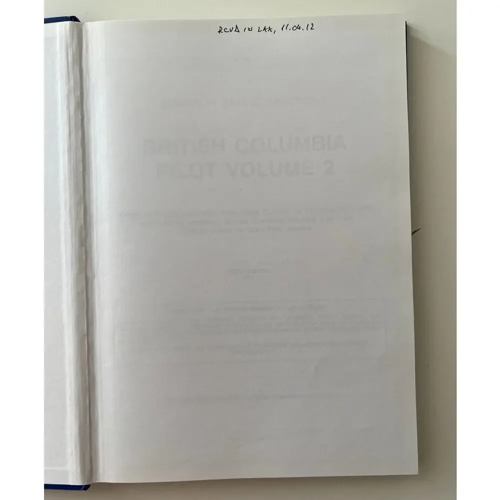 Admiralty Sailing Directions NP26 10th Edition 2011 British Columbia Pilot  HB